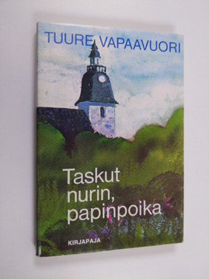 Tuure Vapaavuori : Taskut nurin, papinpoika