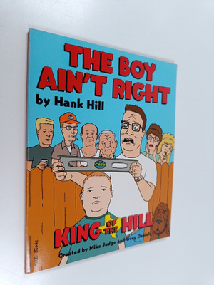 Deedle Dee Productions ym. : Hank Hill's The Boy Ain't Right