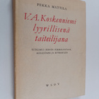 Pekka Mattila : V. A. Koskenniemi lyyrillisenä taiteilija... - pikkukuva 1