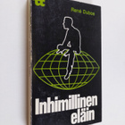 Rene Dubos : Inhimillinen eläin - pikkukuva 1