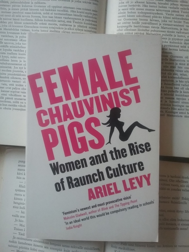 Ariel Levy - Female Chauvinist Pigs (softcover)