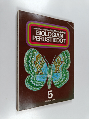 Leena Aho ym. : Biologian perustiedot 5