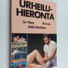 Heikki Hämäläinen ym. : Urheiluhieronta - pikkukuva 1