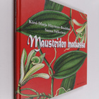 Kirsi-Marja Häyrinen-Beschloss : Mausteiden matkassa - pikkukuva 1