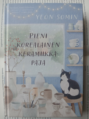 Yeon Somin - Pieni korealainen keramiikkapaja (sid.)