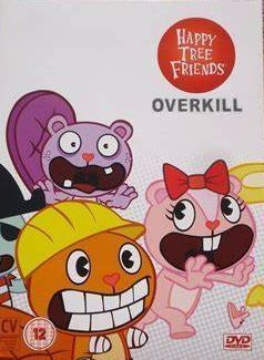 Happy Tree Friends :  Overkill  -  (4 DVD)