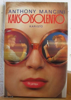 Anthony Mancini: Kaksoisolento, Karisto-89. 228 s. Sid.