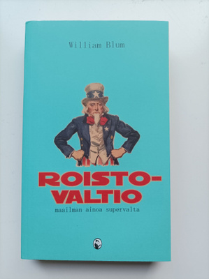 Roistovaltio : maailman ainoa supervalta