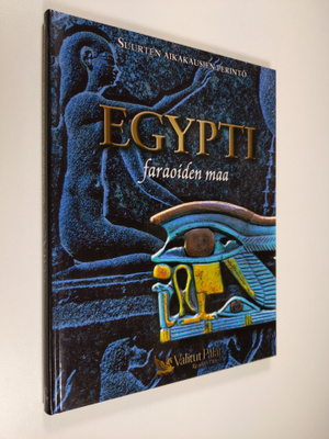 Heikki (suomentaja) Eskelinen : Egypti, faraoiden maa