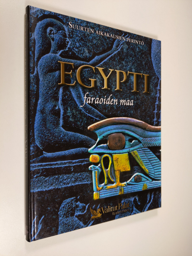 Heikki (suomentaja) Eskelinen : Egypti, faraoiden maa