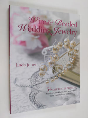 Linda Jones : Wire & Beaded Wedding Jewellery : 34 Step-b...