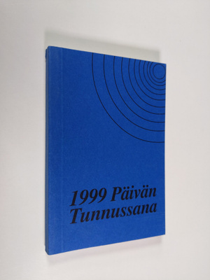 Päivän tunnussana vuoden jokaiselle päivälle Pyhästä Raam...