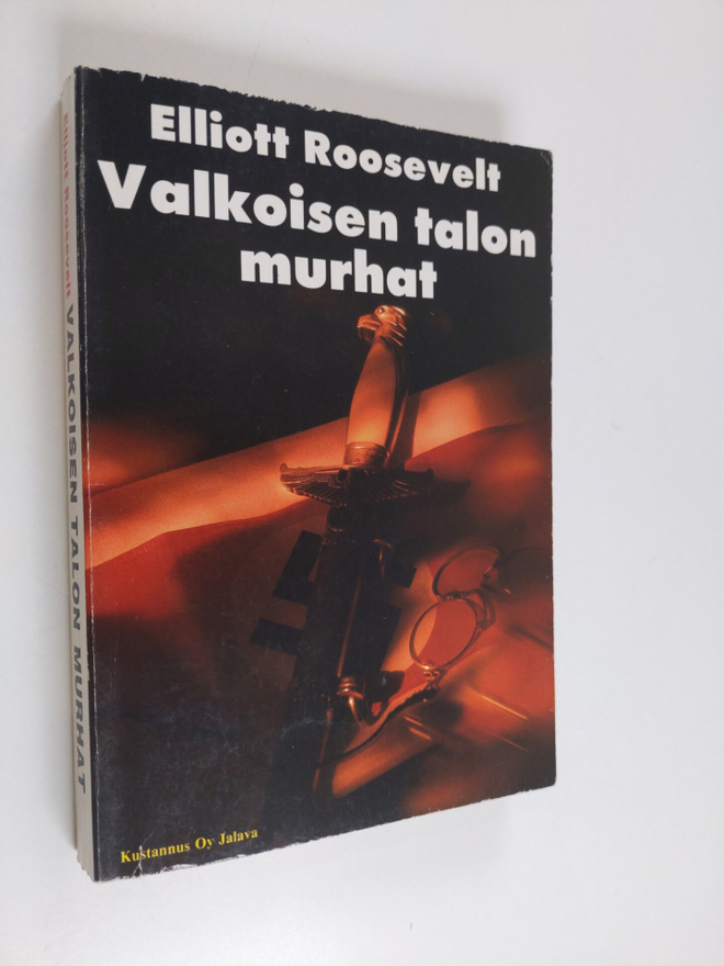 Elliott Roosevelt : Valkoisen talon murhat