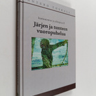 Antero Toskala : Itsetuntemus ja johtajuus 2 : Järjen ja ... - pikkukuva 1