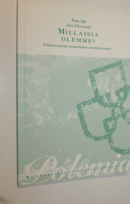 Satu Apo : Millaisia olemme : puheenvuoroja suomalaisista...