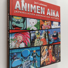 Jari Lehtinen : Animen aika : japanilaisen animaation his... - pikkukuva 1