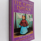 Brian Power : The Puppet Emperor : The Life of Pu Yi, Las... - pikkukuva 1
