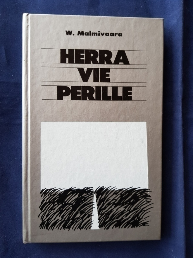 W. Malmivaara: Herra vie perille