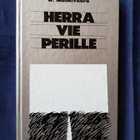 W. Malmivaara: Herra vie perille - pikkukuva 1