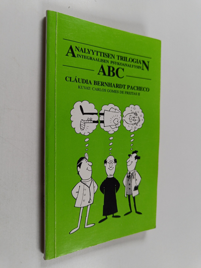Claudia Bernhardt Pacheco : Analyyttisen trilogian integr...