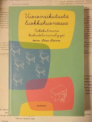 Liisa Tainio - Vuorovaikutusta luokkahuoneessa (nid.)