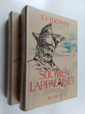 T. I. Itkonen : Suomen lappalaiset vuoteen 1945 1-2