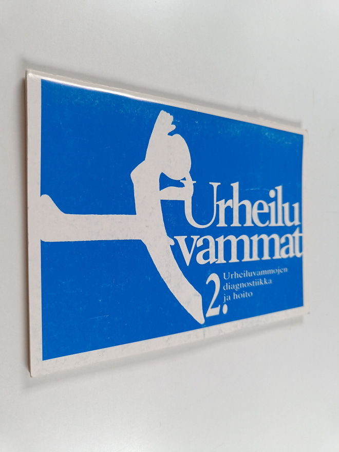 Urheiluvammat 2 : Urheiluvammojen diagnostiikka ja hoito