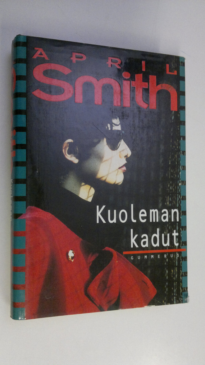 April Smith : Kuoleman kadut