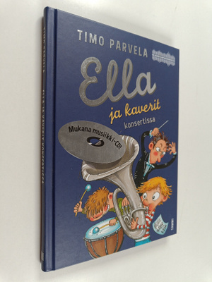 Timo Parvela : Ella ja kaverit konsertissa