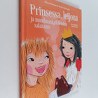 Elina Hiltunen ym. : Prinsessa, leijona ja maailmankaikke... - pikkukuva 1