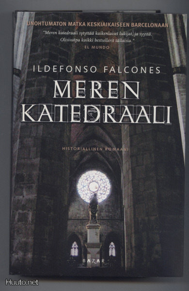Ildefonso Falcones: Meren katedraali
