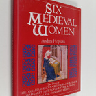 Andrea Hopkins : Six Medieval Women - pikkukuva 1