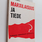 Pertti Lindfors : Marxilaisuus ja tiede : Tutkielma tiete... - pikkukuva 1