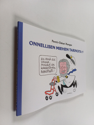 Pentti-Oskari Kangas : Onnellisen miehen tarinoita 9