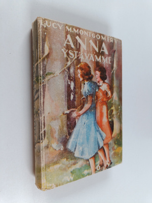 L. M. Montgomery : Anna ystävämme : jatkoa kertomukseen "...