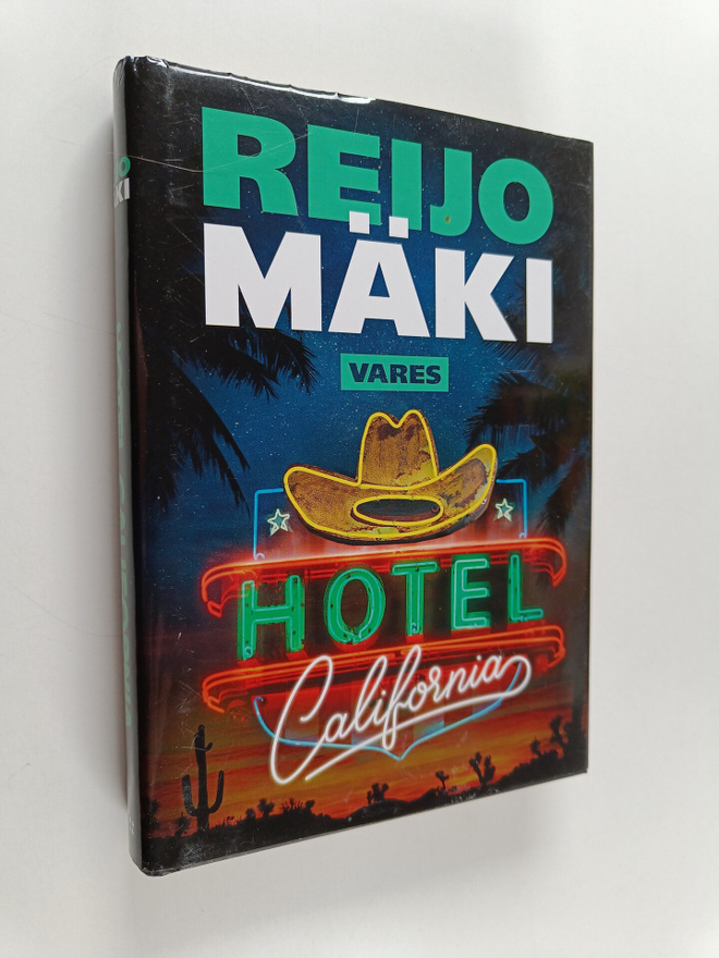 Reijo Mäki : Hotel California