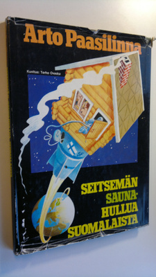 Arto Paasilinna : Seitsemän saunahullua suomalaista