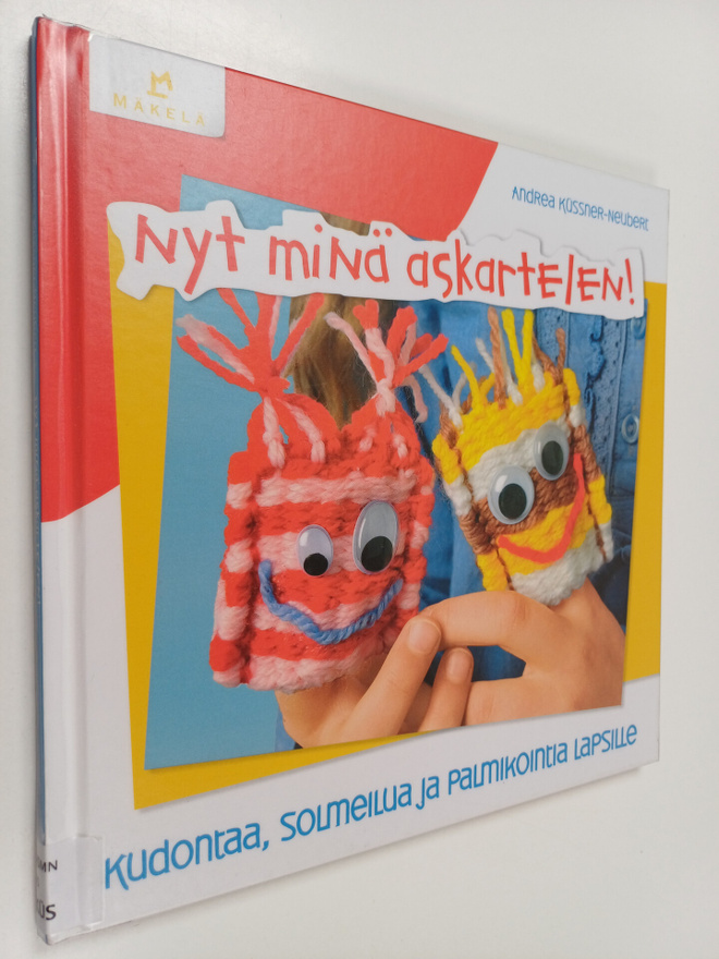 Andrea Kussner-Neubert : Nyt minä askartelen! : kudontaa,...
