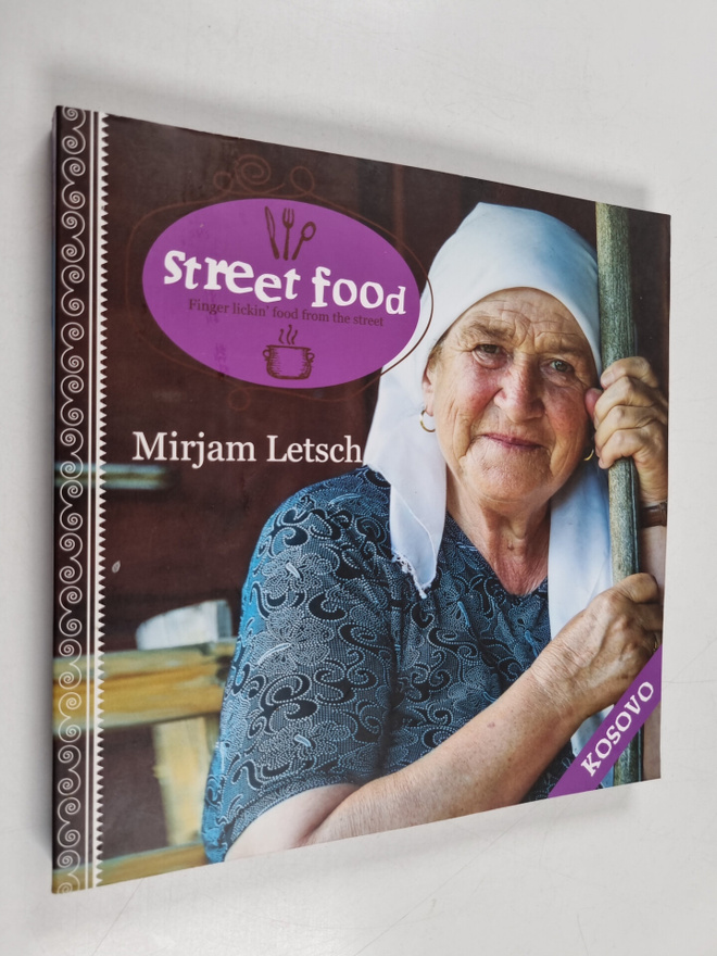 Mirjam Letsch : Streed food - Kosovo