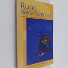 Runo näytä hampaasi : suomalaista nykyrunoutta - pikkukuva 1
