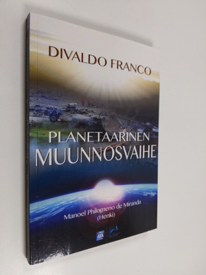 Divaldo Franco : Planetaarinen muunnosvaihe