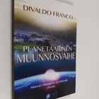 Divaldo Franco : Planetaarinen muunnosvaihe - pikkukuva 1