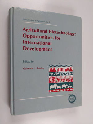 Agricultural biotechnology : opportunities for internatio...