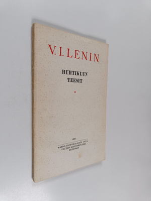V. I. Lenin : Huhtikuun teesit
