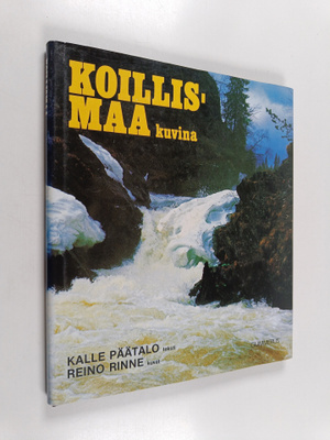 Kalle Päätalo ym. : Koillismaa kuvina