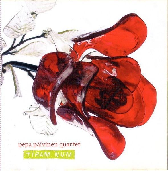 Pepa Päivinen Quartet - Tiram Num (CD) MINT!!