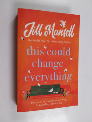 Jill Mansell : This could change everything