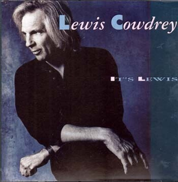 cd, Lewis Cowdrey: It's Lewis [blues, Texas blues, modern el