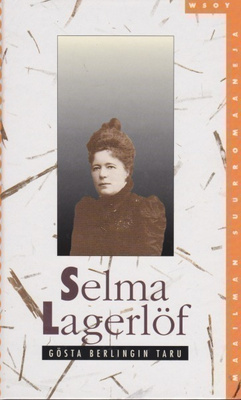 Selma Lagerlöf: Gösta Berlingin taru