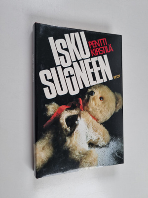Pentti Kirstilä : Isku suoneen : jännitysromaani